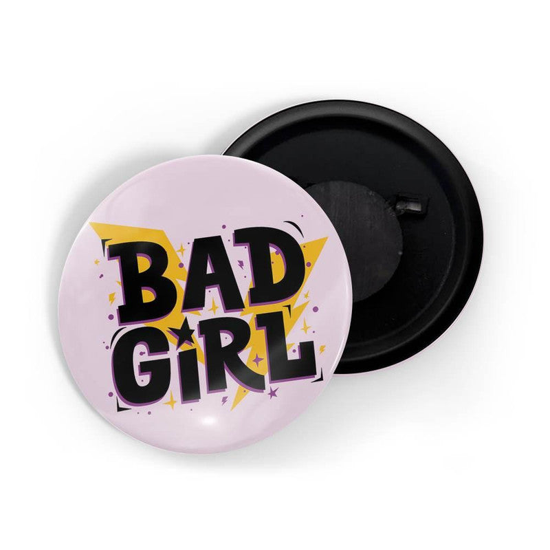 dhcrafts Pink color Round Fridge Magnet Bad Girl Glossy Finish Design Pack of 1 (58 mm)